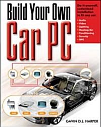 Build Your Own Car PC (Paperback)