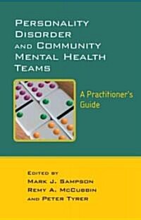 Personality Disorder and Community Mental Health Teams: A Practitioners Guide (Hardcover)