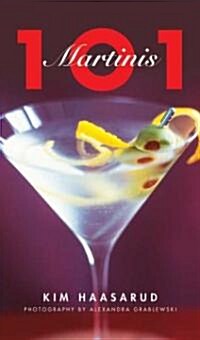 101 Martinis (Hardcover)