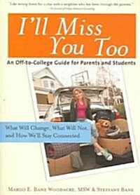 Ill Miss You Too (Paperback)