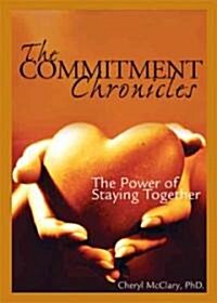 Commitment Chronicles (Paperback)