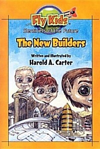 Fly Kids, Sentinels of the Future (Paperback, 1st)