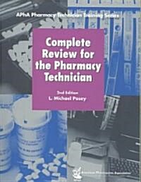 Complete Review for the Pharmacy Technician (Paperback, 2nd)