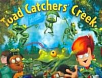 Toad Catchers Creek (Hardcover)