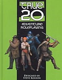 True 20 Adventure Roleplaying (Hardcover)