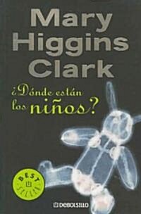 Donde estan los ninos? /  Where Are the Children? (Paperback, Translation)