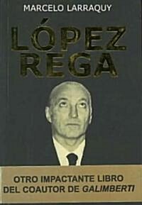 Lopez Rega (Paperback)