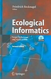 Ecological Informatics: Scope, Techniques and Applications [With CDROM] (Hardcover, 2)