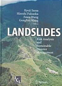 Landslides: Risk Analysis and Sustainable Disaster Management (Hardcover, 2005)