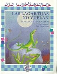 Las lagartijas no vuelan / The Lizards Do Not Fly (Paperback)