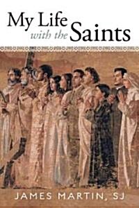 [중고] My Life With the Saints (Hardcover)