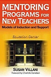 Mentoring Programs for New Teachers (Paperback)