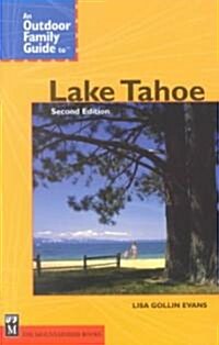An Outdoor Family Guide to Lake Tahoe (Paperback, 2)