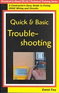 Quick & Basic Troubleshooting (Paperback)