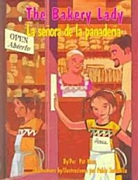 The Bakery Lady/La Senora de La Panaderia (Hardcover)