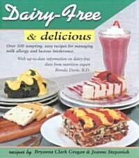 Dairy-Free & Delicious (Paperback)