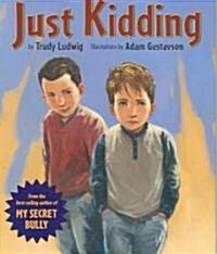 Just Kidding (Hardcover)
