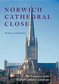 Norwich Cathedral Close (Hardcover)