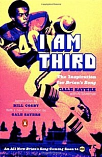 I Am Third: The Inspiration for Brians Song: Third Edition (Paperback, 3)