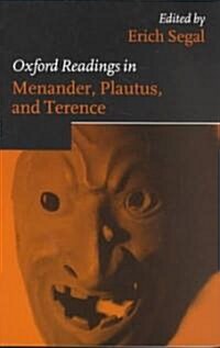 Oxford Readings in Menander, Plautus, and Terence (Paperback)