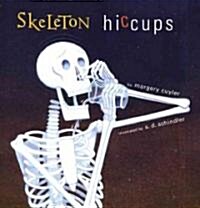 Skeleton Hiccups (Hardcover)