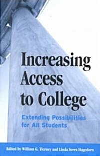 Increasing Access to College: Extending Possibilities for All Students (Paperback)