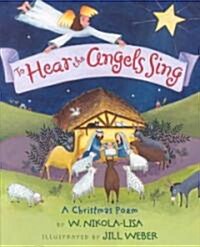 To Hear the Angels Sing (School & Library)