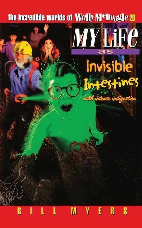 My Life as Invisible Intestines (with Intense Indigestion): 20 (Paperback)