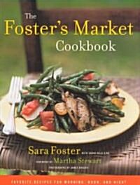 The Fosters Market Cookbook (Hardcover, 1st)