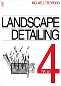 Landscape Detailing Volume 4 : Water (Paperback)