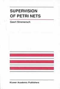 Supervision of Petri Nets (Hardcover)