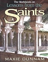 The Workbook on Lessons from the Saints (Paperback)