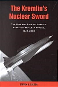 The Kremlins Nuclear Sword (Hardcover)