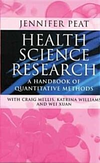 Health Science Research: A Handbook of Quantitative Methods (Paperback)