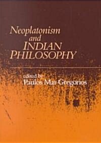 Neoplatonism and Indian Philosophy (Paperback)