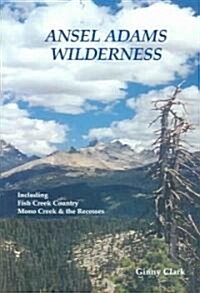 Ansel Adams Wilderness (Paperback)