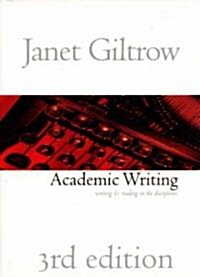 Academic Writing - Third Edition: Writing and Reading Across the Disciplines (Paperback, 3)