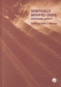 Genetically modified crops : assessing safety