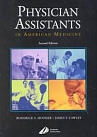 Physician Assistants in American Medicine (Paperback, 2nd, Subsequent)