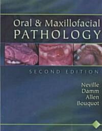 [중고] Oral & Maxillofacial Pathology (Hardcover, 2nd, Subsequent)