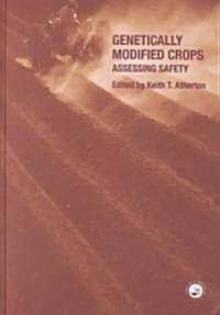 Genetically Modified Crops : Assessing Safety (Hardcover)