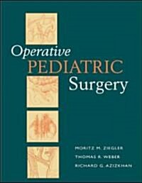 Operative Pediatric Surgery (Hardcover)