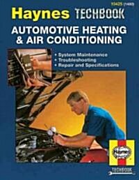 The Haynes Automotive Heating & Air Conditioning Systems Manual (Paperback)