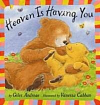 Heaven Is Having You (Hardcover)