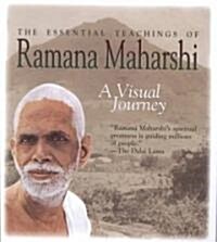 The Essential Teachings of Ramana Maharshi: A Visual Journey (Paperback)