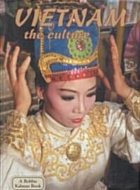 Vietnam - The Culture (Revised, Ed. 2) (Library Binding, Revised)