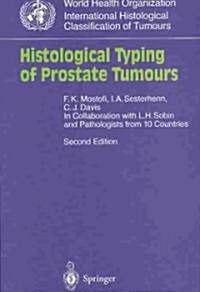 Histological Typing of Prostate Tumours (Paperback, 2, 2002)