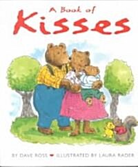 A Book of Kisses (Board Books)