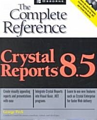 Crystal Reports 8.5 (Paperback, CD-ROM, 2nd)