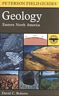 A Field Guide to Geology: Eastern North America (Paperback)